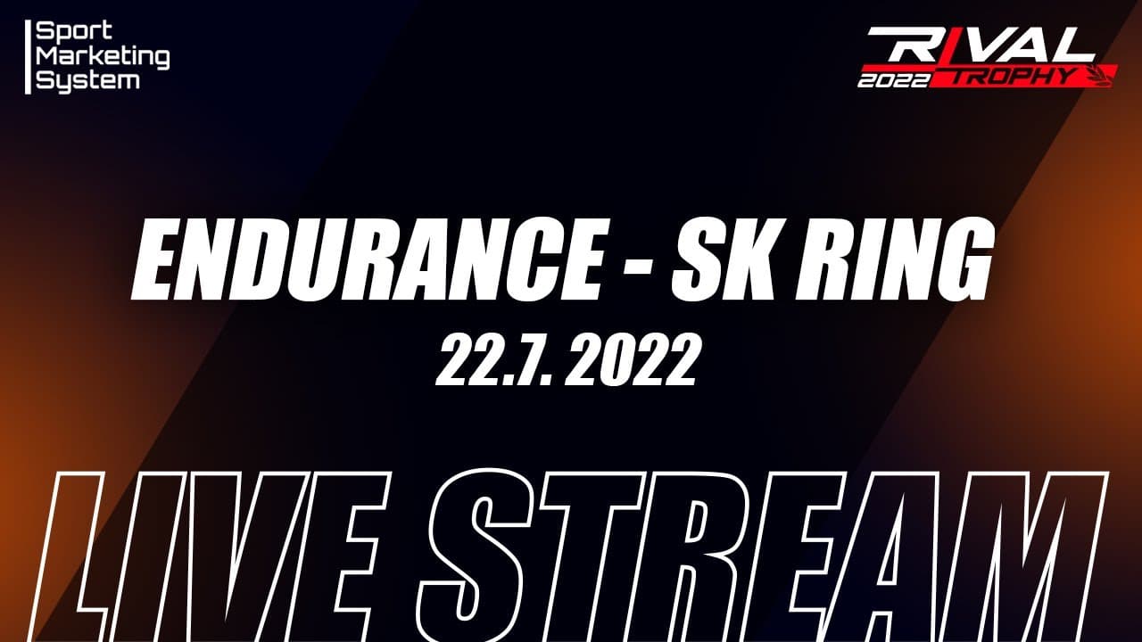 4 - Rival Trophy 2022 - Endurance Slovakia Ring - Qualifying Practice (Start: 21:00 - 22.07.2022)