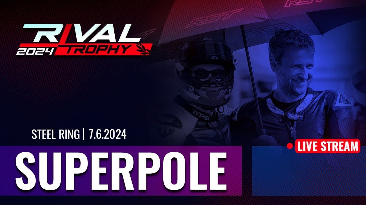 Rival Trophy 2024  SUPERPOLE! 🎖️Steel Ring 7.6.2024