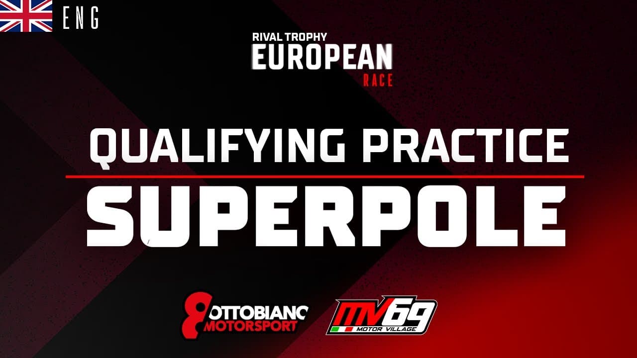 EUROPEAN Rival Trophy 2024 - QUALIFYING/SUPERPOLE 🏁 Ottobiano  12.10.2024 - ENG